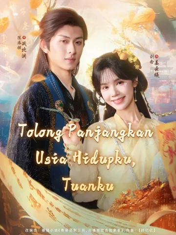 Tolong Panjangkan Usia Hidupku, Tuanku